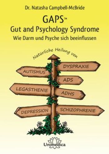 GAPS™ Gut and Psychology Syndome - Wie Darm und Psyche sich beeinflussen